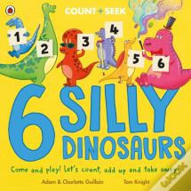 6 Silly Dinosaurs