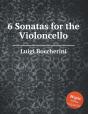 6 Sonatas For The Violoncello. 6 Cello Sonatas - Preview