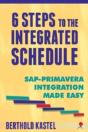 6 Steps To The Integrated Schedule - Preview