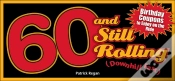 Capa do artigo 60 And Still Rolling (Downhill Fast)