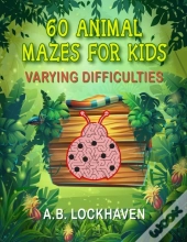 60 Animal Mazes For Kids