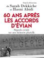 60 Ans Après Les Accords D'Évian - Preview