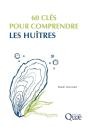 60 Clés Pour Comprendre Les Huîtres - Preview