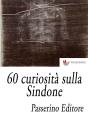 60 Curiosità Sulla Sindone - Preview