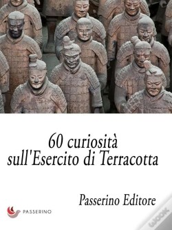 Capa do artigo 60 Curiosità Sull'Esercito Di Terracotta