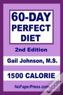 60-Day Perfect Diet - 1500 Calorie