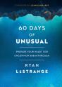60 Days Of Unusual - Preview