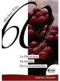 60 Desserts Innovants ; La Diététique Au Service De La Gourmandise - Preview