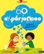60 Expériences Faciles Et Amusantes - Preview