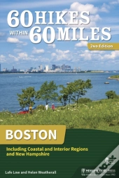 60 Hikes Within 60 Miles: Boston