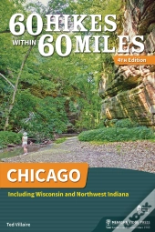 60 Hikes Within 60 Miles: Chicago