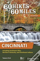 60 Hikes Within 60 Miles: Cincinnati