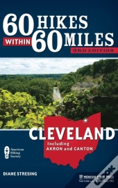 60 Hikes Within 60 Miles: Cleveland