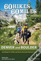 60 Hikes Within 60 Miles: Denver And Boulder