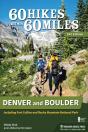 60 Hikes Within 60 Miles: Denver And Boulder - Preview