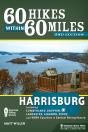 60 Hikes Within 60 Miles: Harrisburg - Preview