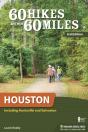 60 Hikes Within 60 Miles: Houston - Preview