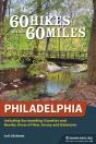 60 Hikes Within 60 Miles: Philadelphia - Preview