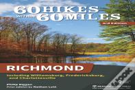 60 Hikes Within 60 Miles: Richmond
