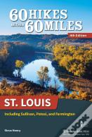 60 Hikes Within 60 Miles: St. Louis