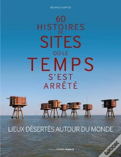Capa do artigo 60 Histoires De Sites Ou Le Temps S'Est Arrete