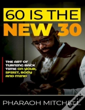 60 Is The New 30