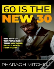 Capa do artigo 60 Is The New 30