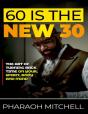 60 Is The New 30 - Preview