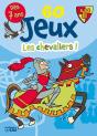 60 Jeux ; Les Chevaliers ! - Preview