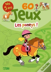 60 Jeux ; Les Poneys !
