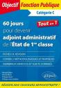 60 Jours Pour Devenir Adjoint Administratif De L'État ; Catégorie C - Preview