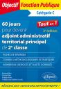 60 Jours Pour Devenir Adjoint Administratif Territorial Principal De 2e Classe - Catégorie C - 3e Édition - Preview