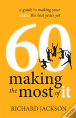 Capa do artigo 60 Making The Most Of It - A Guide To Ma