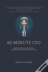60 Minute Cfo: Bridging The Gap Between
