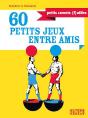 60 Petits Jeux Entre Amis - Preview