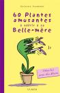 60 Plantes Amusantes À Offrir À Sa Belle-Mère - Preview