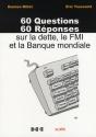 60 Questions, 60 Réponses Sur La Dette, Le Fmi Et La Banque Mondiale - Preview