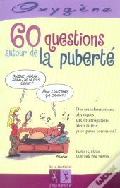 60 Questions Autour De La Puberte