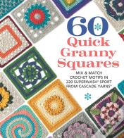 60 Quick Granny Squares