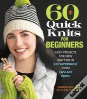 60 Quick Knits For Beginners