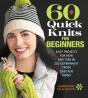 60 Quick Knits For Beginners - Preview