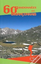 60 Randonnées En Briançonnais