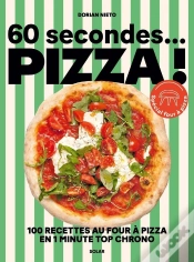 Capa do artigo 60 Secondes... Pizza ! 100 Recettes Au Four À Pizza En 1 Minute Top Chrono