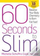 60 Seconds To Slim