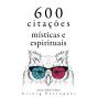 600 Citações Místicas E Espirituais - Preview