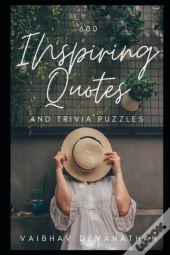 600 Inspiring Quotes And Trivia Puzzles