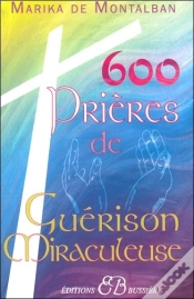 Capa do artigo 600 Prières De Guérison Miraculeuse