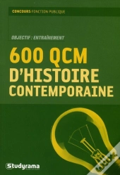600 Qcm D'Histoire Contemporaine