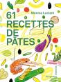 61 Recettes De Pâtes - Preview