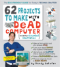 62 Projects To Make With A Dead Computer - Preview